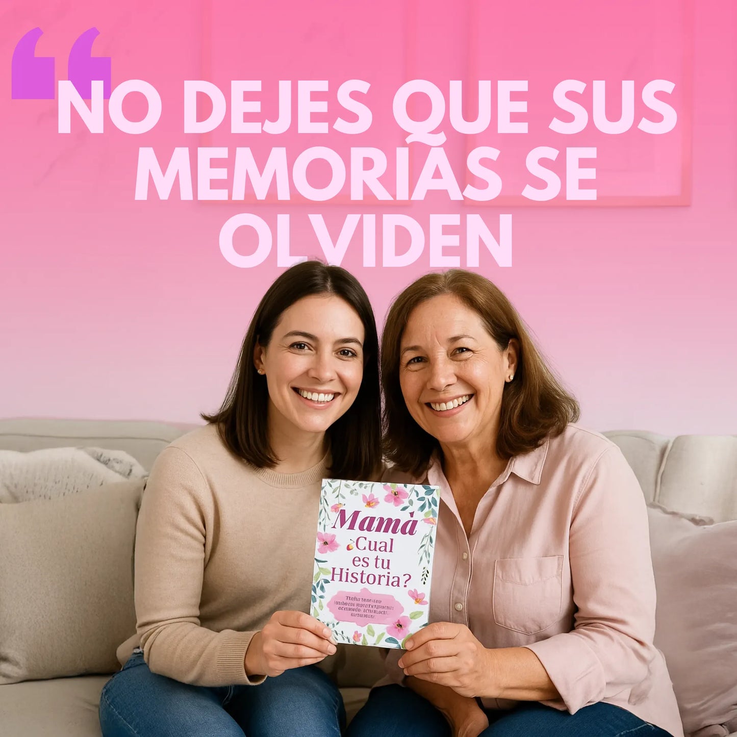 Mamá, ¿Cuál es tu Historia?